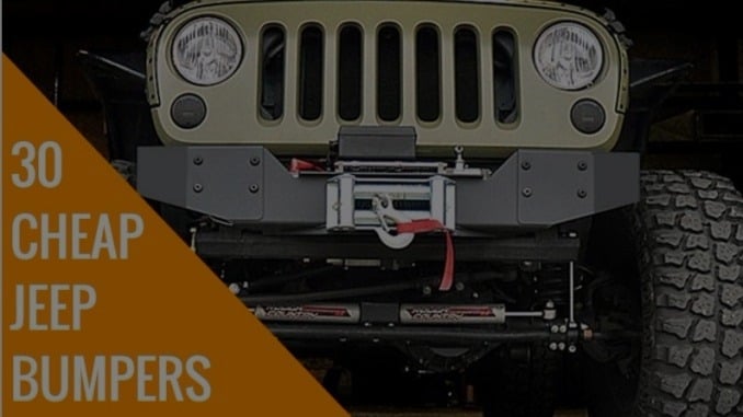 30 Cheap Jeep Bumpers (Under $300): Wrangler & CJ Edition | In4x4mation  Center